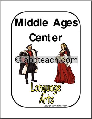 Center Sign: Middle Ages Unit – Language Arts