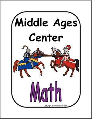 Center Sign: Middle Ages Unit – Math