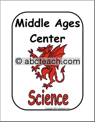 Center Sign: Middle Ages Unit – Science