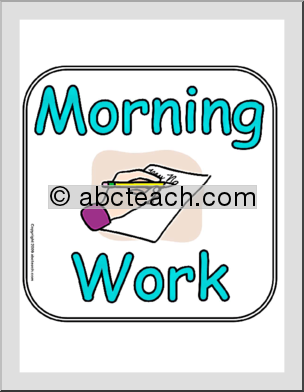 Sign: Morning Work