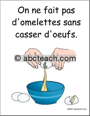 French: PosterÃ³Proverbe, casser oeufs
