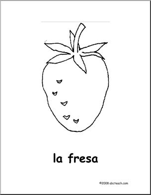 Spanish: PÂ·gina para colorear – La Fresa (primaria)