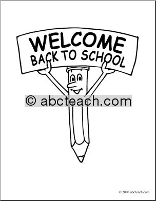 Clip Art: Cartoon Pencil w/ Welcome Back To School Sign (coloring page)