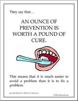 Proverb Poster: An ounce of prevention…