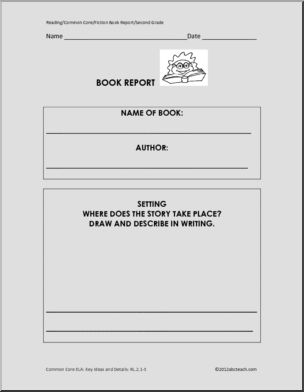 Common Core: ELA: Reading – Fiction Book Report (2nd grade)