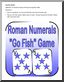 Roman Numerals – “Go Fish” Game Math