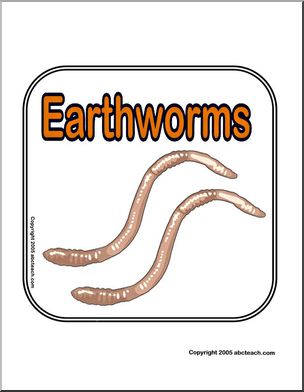 Sign:  Earthworms