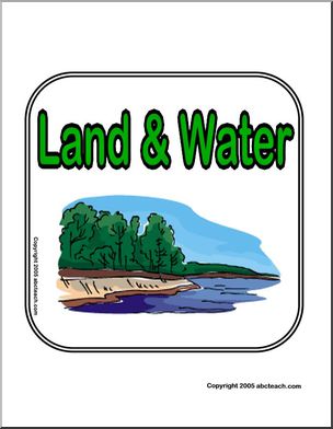 Sign:  Land and Water
