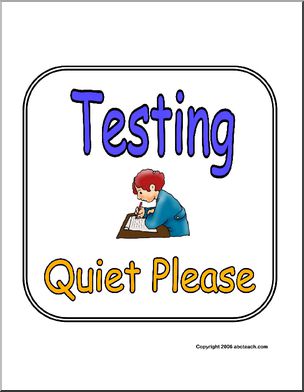 Sign: Testing Quiet Please