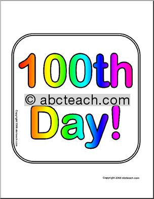 100th Day (100th Day of School) Sign