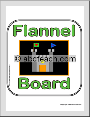 Center Sign: Flannel Board