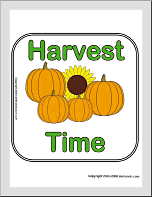 Sign: Harvest Time
