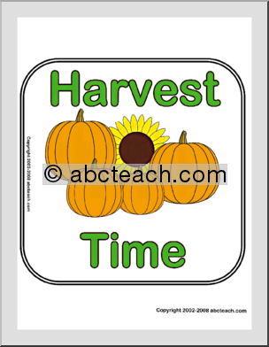 Sign: Harvest Time