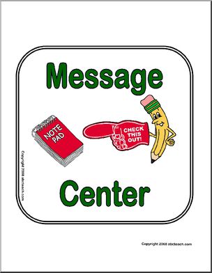 Center Sign: Message Center
