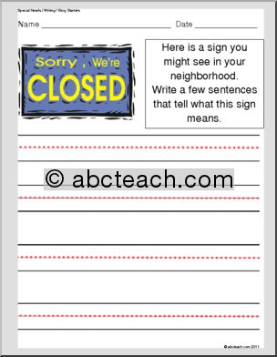 Special Needs: Writing; Story Starters “We’re Closed” sign (elem)