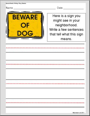 Special Needs: Writing; Story Starters “Beware of Dog” sign (elem)