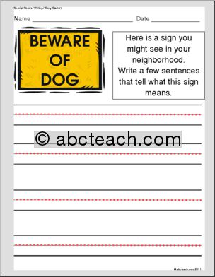 Special Needs: Writing; Story Starters “Beware of Dog” sign (elem)