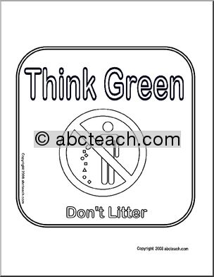 Sign: Think Green – Don’t Litter (b/w)