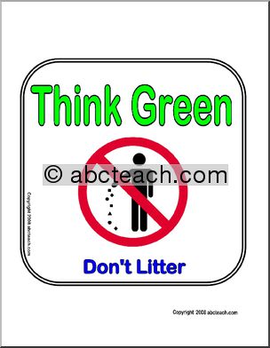 Sign: Think Green – Don’t Litter
