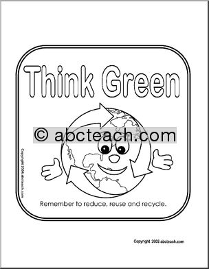 Sign: Think Green – Cute Earth / Reduce, Reuse, Recycle (b/w)