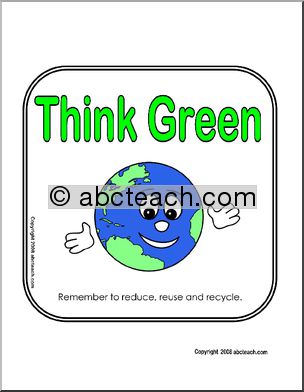 Sign: Think Green – Cute Earth / Reduce, Reuse, Recycle (color)