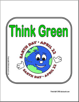 Sign: Think Green – Earth Day (cute)