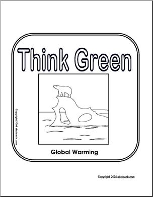 Sign: Think Green – Global Warming (b/w)