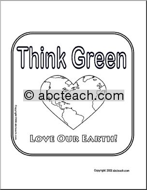 Sign: Think Green – Love Our Earth! (b/w)