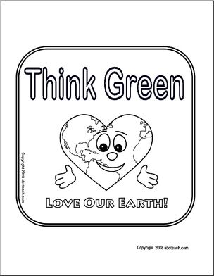 Sign: Think Green – Love Our Earth! (cute) b/w