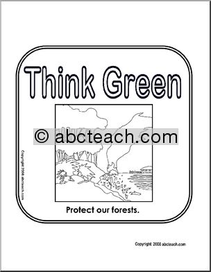 Sign: Think Green – Protect our forests. (b/w)