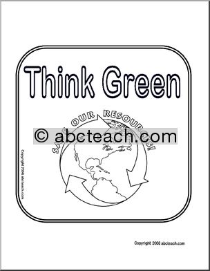 Sign: Think Green – Save Our Resources (b/w)