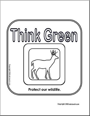 Sign: Think Green – Protect our wildlife (b/w)