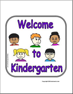 Sign: Welcome to Kindergarten