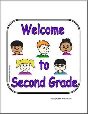 Sign:  Welcome to Second Grade