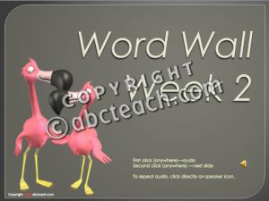 PowerPoint: Presentation with Audio: Word Wall–Week 2