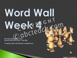 PowerPoint: Presentation with Audio: Word Wall–Week 4