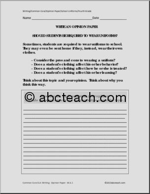 Common Core: Writing – Opinion Paper about School Uniforms (grade 4)